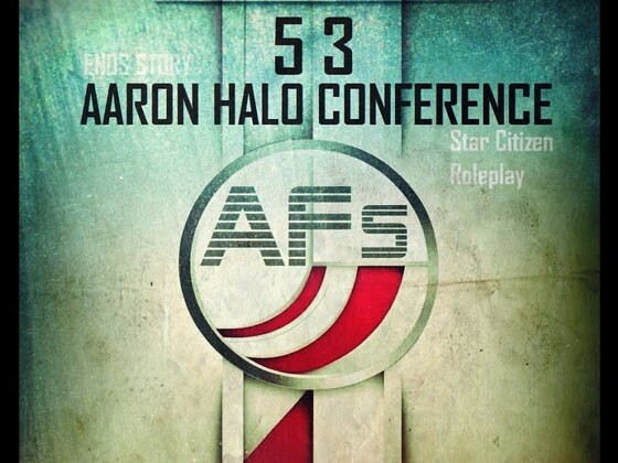 Aaron Halo Conference | ENOS Story | {Star Citizen RP} | [GER]