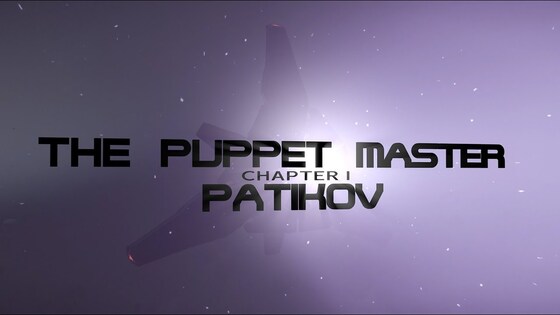 THE PUPPET MASTER, Chapter I "Patikov"